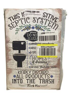 "This Is A Sensitive Septic System" Golden Era Distressed 8X12 Tin Signage New